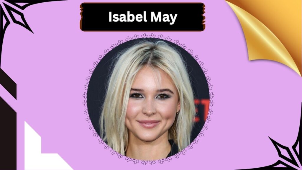 Isabel May
