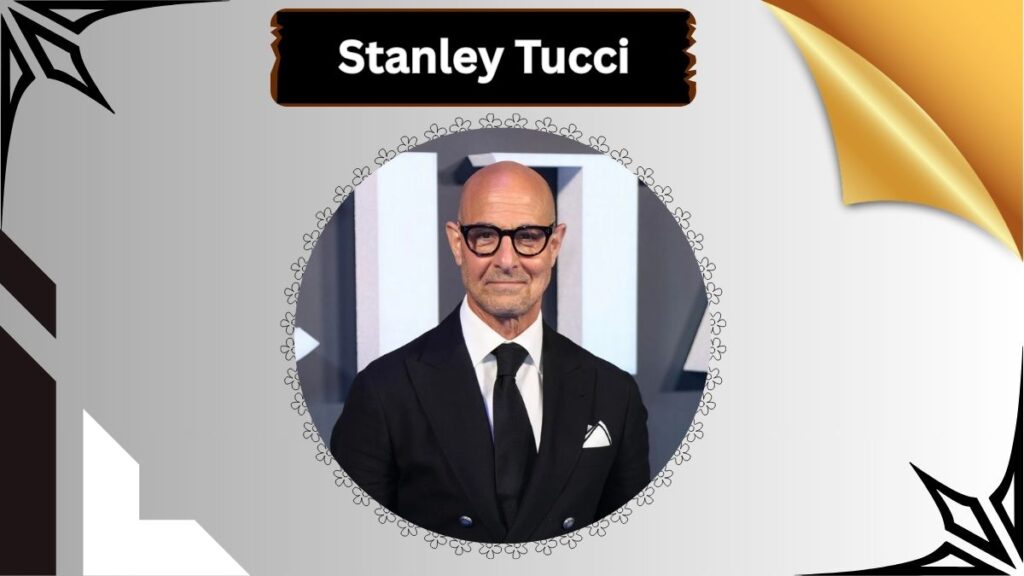 Stanley Tucci